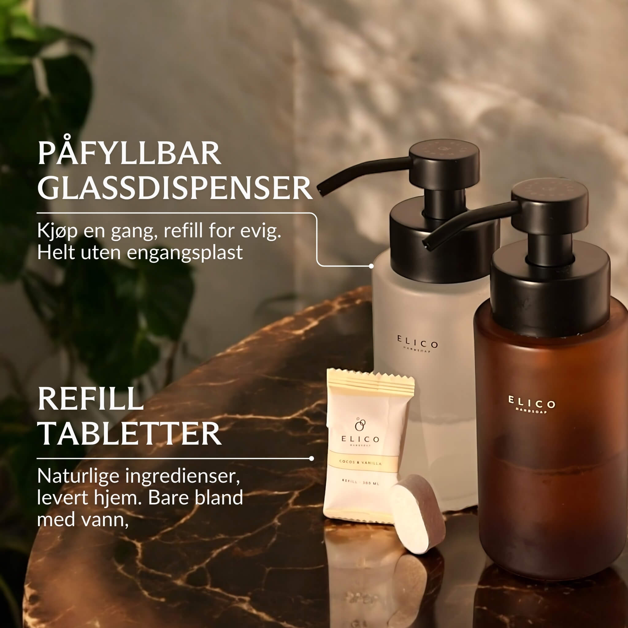 Påfyllbara glasdispensrar och miljövänliga refilltabletter för handtvål från Elico, tillverkade med naturliga ingredienser och utan engångsplast